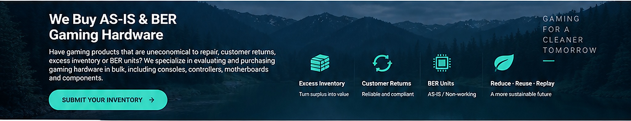 We Buy AS-IS & BER Gaming Hardware — excess inventory, customer returns, BER units and responsible reuse